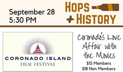Hops + History: Coronado's Love Affair with the Movies