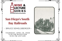 Wine & Lecture: San Diego's South Bay Railroads featured image