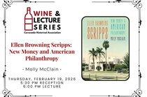 Wine & Lecture: Ellen Browning Scripps featured image