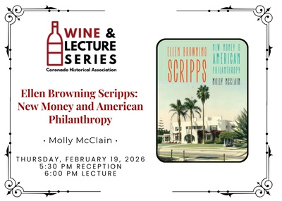 Wine & Lecture: Ellen Browning Scripps