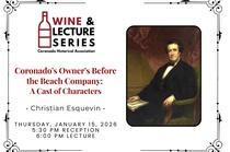 Wine & Lecture: Coronado's Owner's Before the Beach Company featured image