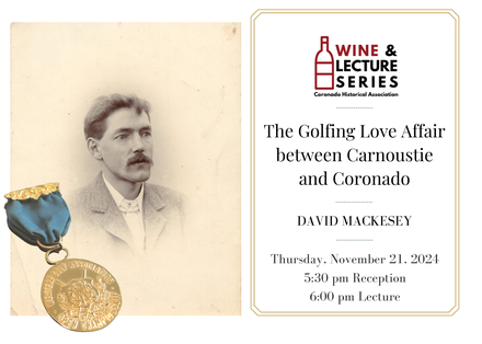 Wine & Lecture: From Alex Smith to Robert Scott Simpson the Golfing Love Affair between Carnoustie and Coronado featured image