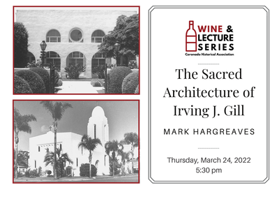 Save the Date! Wine & Lecture: The Sacred Architecture of Irving J. Gill