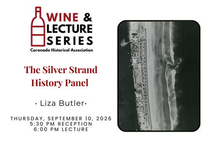 Wine & Lecture: The Silver Strand History Panel featured image