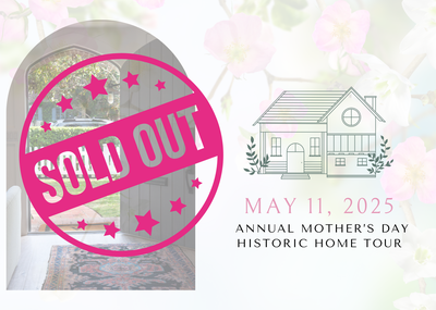 2025 Annual Historic Home Tour